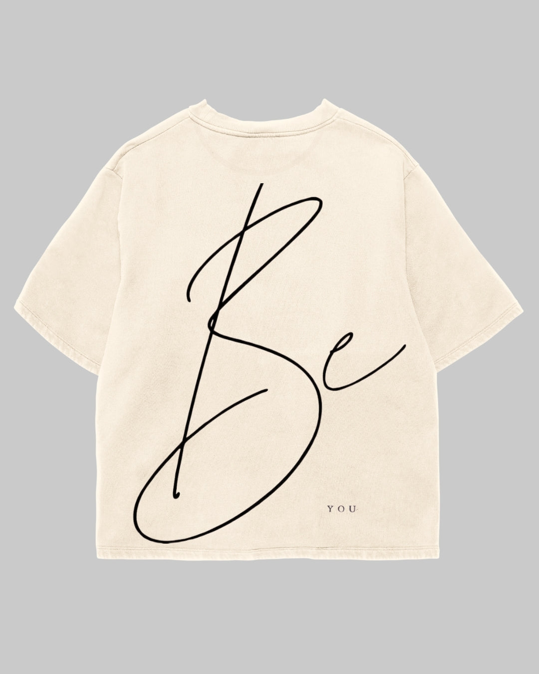 Tricou Oversized Be You