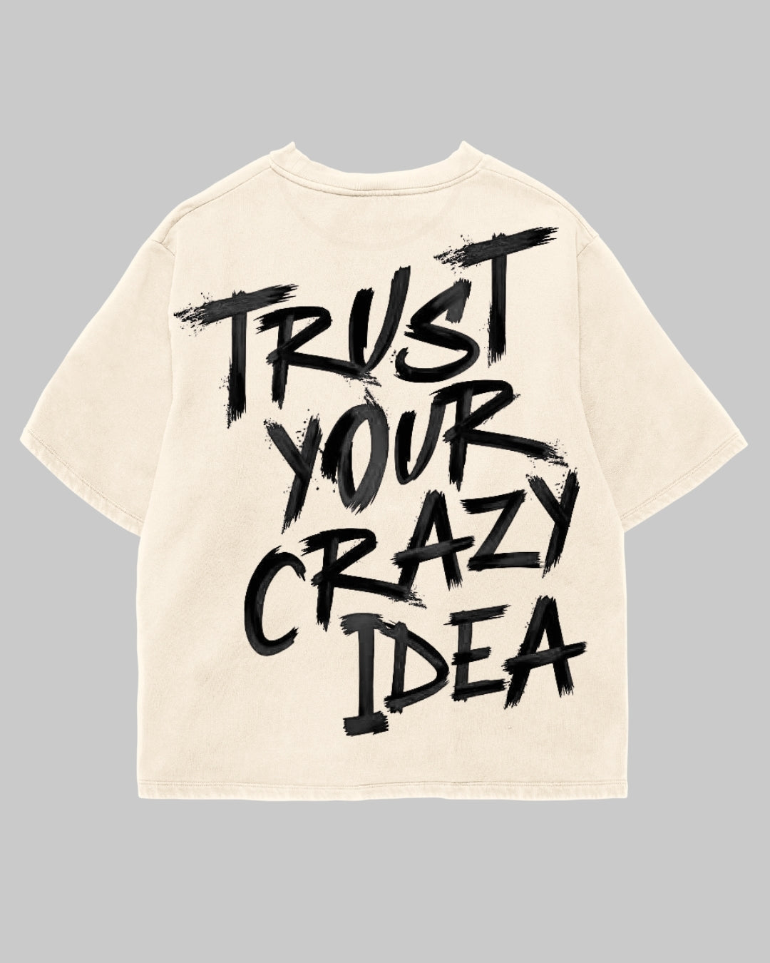 Tricou Oversized Trust Yourself!